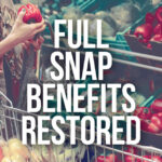 Full SNAP Benefits Restored